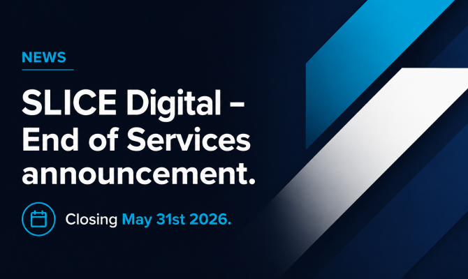 SLICE Digital - END OF SERVICES